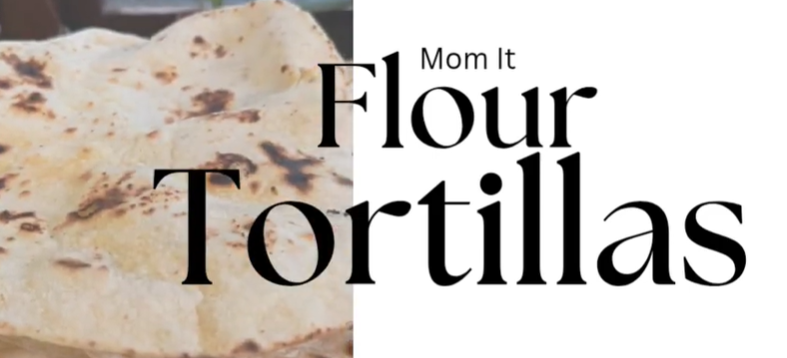 Homemade Flour Tortillas