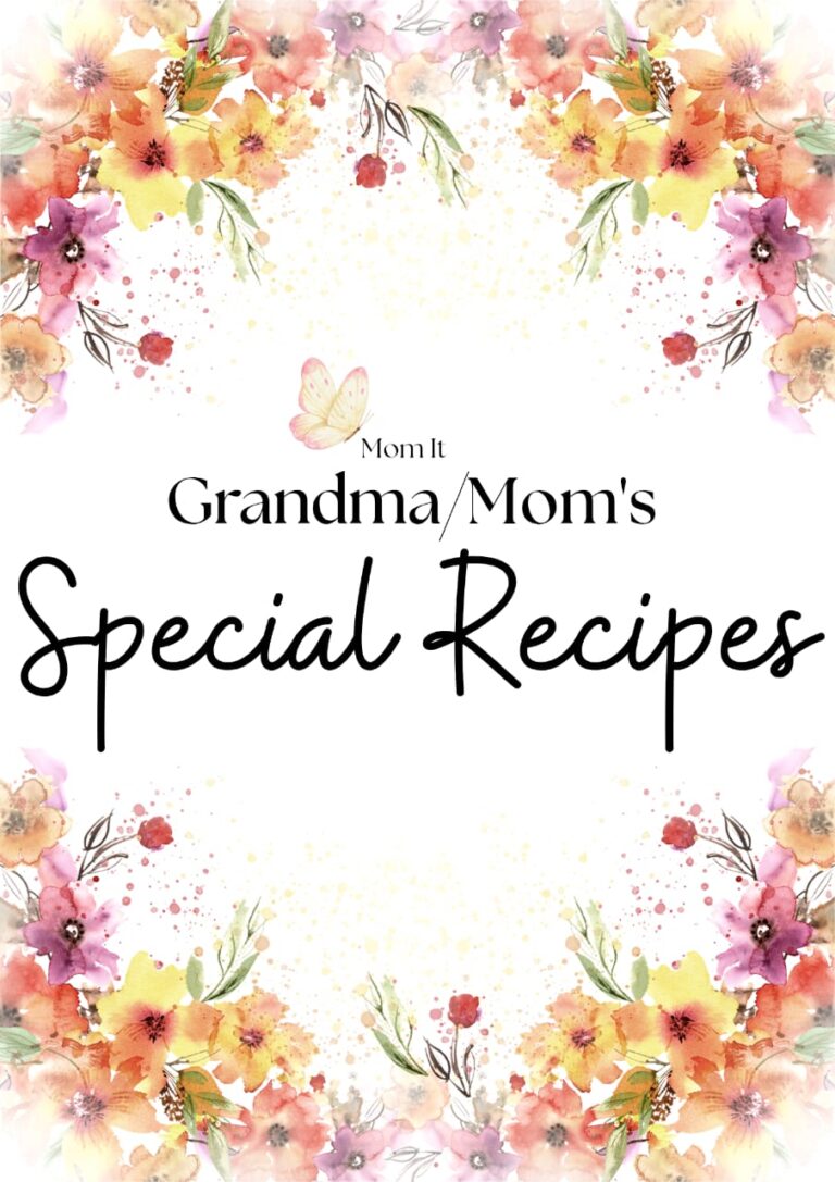 Downloadable Grandma \ Mom Special Recipes ( Freebie )